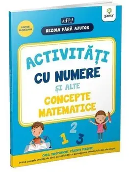 Activitati cu numere si alte concepte matematice. 3-5 ani/***