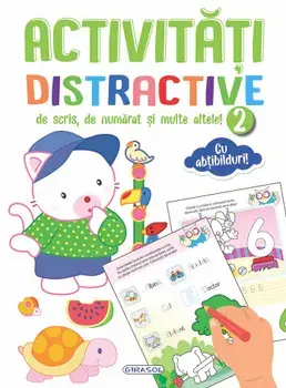 Activitati distractive de scris, de numarat si multe altele! Nr. 2/***