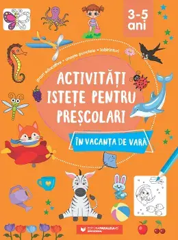 Activitati istete pentru prescolari in vacanta de vara. 3-5 ani/***
