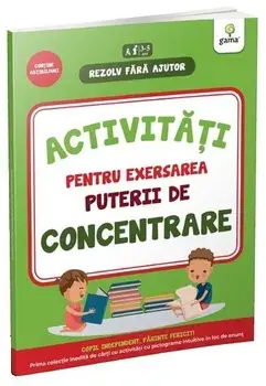 Activitati pentru exersarea puterii de concentrare. 3-5 ani/***