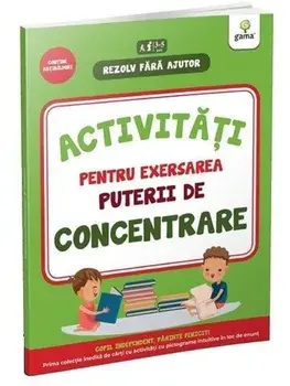 Activitati pentru exersarea puterii de concentrare. 3-5 ani/***