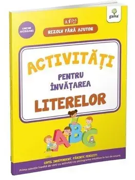 Activitati pentru invatarea literelor. 3-5 ani/***