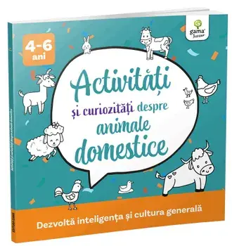 Activitati si curiozitati despre animale domestice. Dezvolta inteligenta si cultura generala/***