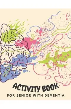 Activity Book for Senior with Dementia: Simple activities book for dementia patients (Memory Activity Book). - Linda Publisher
