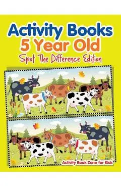 Activity Books 5 Year Old Spot The Difference Edition - Activity Book Zone For Kids