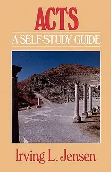 Acts: A Self-Study Guide, Paperback/Irving L. Jensen