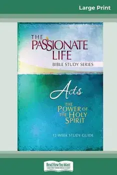 Acts: The Power Of The Holy Spirit 12-Week Study Guide (16pt Large Print Edition), Paperback/Brian Simmons