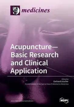 Acupuncture-Basic Research and Clinical Application/Gerhard Litscher