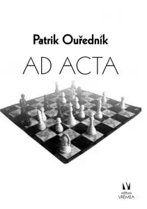Ad Acta/Patrik Ourednik
