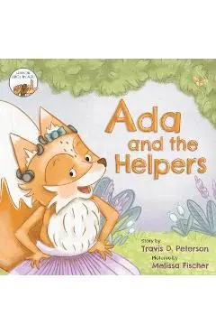 Ada and the Helpers - Travis D. Peterson