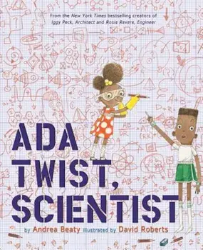 Ada Twist, Scientist, Hardcover/Andrea Beaty