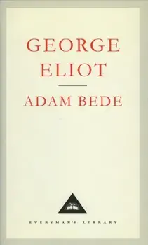 Adam Bede, Hardback/George Eliot