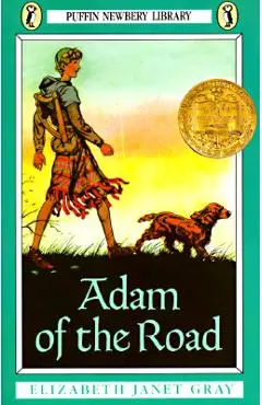 Adam of the Road - Elizabeth Janet Gray