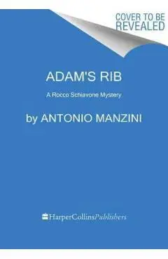 Adam's Rib: A Rocco Schiavone Mystery - Antonio Manzini