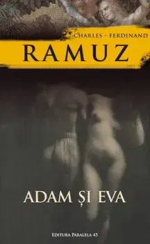 Adam si Eva/Charles-Ferdinand Ramuz