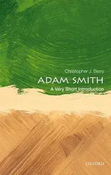 Adam Smith: A Very Short Introduction, Paperback/Christopher J. Berry