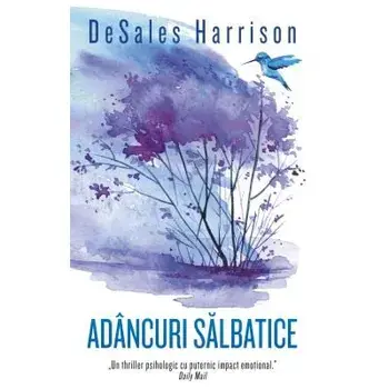 Adancuri salbatice/DeSales Harrison