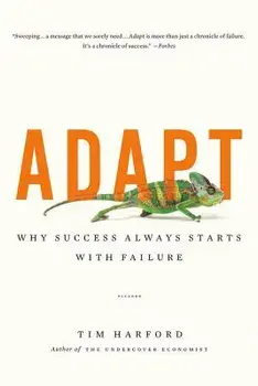 Adapt: Why Success Always Starts with Failure, Paperback/Tim Harford
