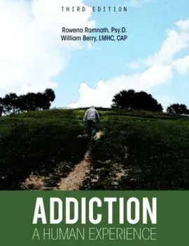 Addiction: A Human Experience, Paperback/Rowena Ramnath