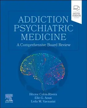Addiction Psychiatric Medicine. A Comprehensive Board Review, Paperback/***