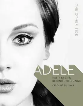 Adele: The Other Side, Hardcover/***