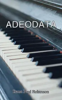 Adeodata, Paperback/Dana Paul Robinson