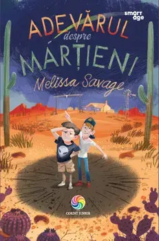 Adevarul despre martieni/Melissa Savage