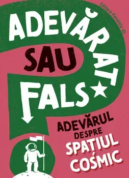 Adevarul despre spatiul cosmic/Sonya Newland