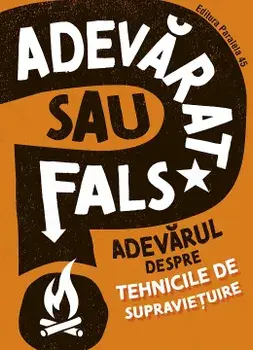 Adevarul despre tehnicile de supravietuire/Sonya Newland