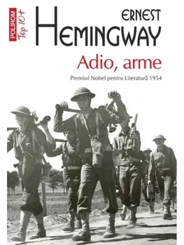 Adio, arme (Top 10+)/Ernest Hemingway
