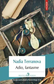 Adio, fantasme/Nadia Terranova