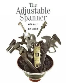 Adjustable Spanner Vol II, Hardback/Ron Geesin