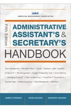 Administrative Assistant's and Secretary's Handbook - James Stroman