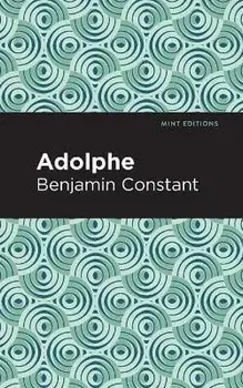 Adolphe, Paperback/Benjamin Constant