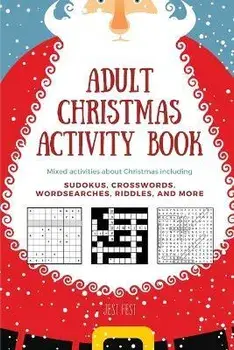 Adult Christmas Activity Book: Mixed Activities about Christmas including Sudokus, Crosswords, Wordsearches, Riddles, and More, Paperback/Jest Fest