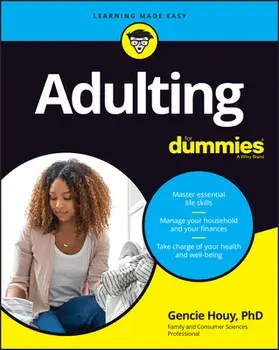 Adulting For Dummies, Paperback/G Houy