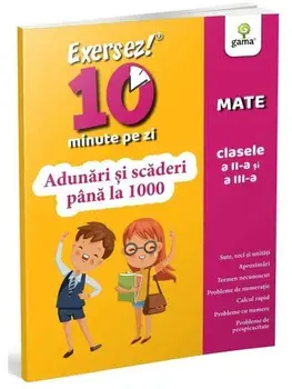 Adunari si scaderi pana la 1000. Mate. Clasele a II-a si a III-a/***