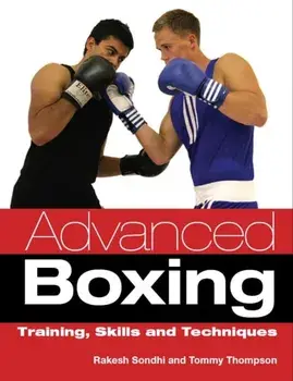 Advanced Boxing. Training, Skills and Techniques, Paperback/Tommy Thompson
