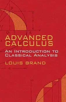 Advanced Calculus: An Introduction to Classical Analysis/Louis Brand
