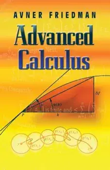 Advanced Calculus, Paperback/Avner Friedman