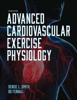 Advanced Cardiovascular Exercise Physiology. 2 ed, Paperback/Bo Fernhall