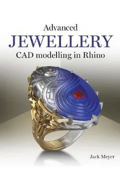 Advanced Jewellery CAD Modelling in Rhino - Jack Meyer