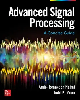 Advanced Signal Processing: A Concise Guide, Hardcover/Amir-Homayoon Najmi
