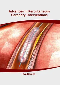 Advances in Percutaneous Coronary Interventions, Hardcover/Eva Barnes
