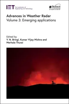 Advances in Weather Radar. Emerging applications, Hardback/***