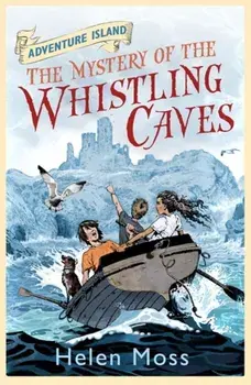 Adventure Island: The Mystery of the Whistling Caves. Book 1, Paperback/Helen Moss