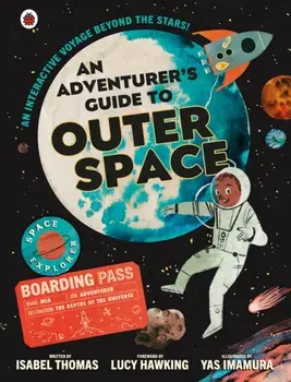 Adventurer's Guide to Outer Space, Hardback/Isabel Thomas