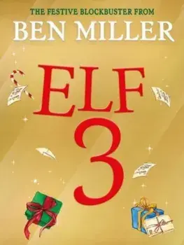 Adventures of a Christmas Elf, Hardback/Ben Miller
