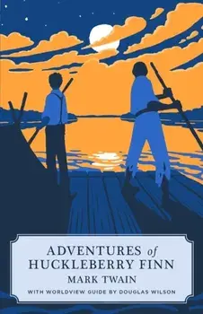 Adventures of Huckleberry Finn (Canon Classic Worldview Edition), Paperback/Mark Twain