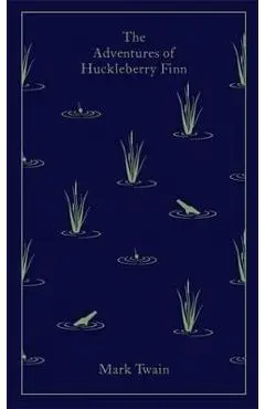 Adventures of Huckleberry Finn - Mark Twain